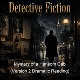 Mystery of a Hansom Cab Version 2 Dramatic Reading - Fergus Hume