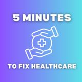 5 Minutes to Fix Healthcare Trailer
