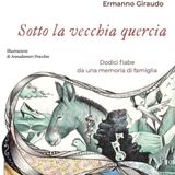 Ermanno Giraudo "Sotto la vecchia quercia"