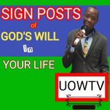 SIGN POST OF GOD'S WILL PART 3