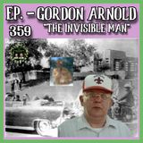 JFK ASSASSINATION - Ep. 359 - Gordon Arnold  "The Invisible Man"