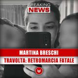 Martina Breschi, Una Fine Assurda: Travolta Dall’Auto, La Retromarcia Fatale! 