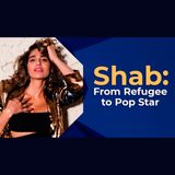 Shab: From Refugee to Pop Star
