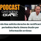 Ricardo Roa solicita derecho de rectificación a periodista María Jimena Duzán por información errónea