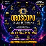 Oroscopo delle novità dal 23 giugno al 3 luglio 2026