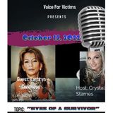 Voice For Victims-Crystal Starnes-Founder,Producer and Host "Eyes of a Survivor"