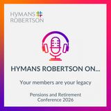 2026 Pensions Conference: Your members are your legacy - Episode 169
