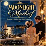 Moonlight and Mischief - the Midnight Waltz at Wianno