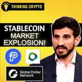 This Stablecoin Will Dominate Crypto! Global Dollar Network (USDG) with Charles Cascarilla