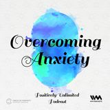 Overcoming Anxiety