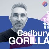 Ep | 09 Cadbury - Gorilla