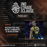 NTC Podcast #137: Restricted Free Agent Standoffs & Resolutions
