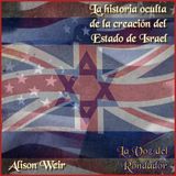 EP 03 - La historia oculta de la creación del estado de Israel - Brandeis, el sionismo y los Perushim