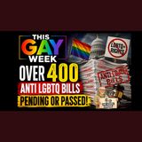 400+ Anti-LGBTQ Bills: Why Pride Matters More Than Ever | This Gay Week