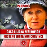 Caso Liliana Resinovich: Il Mistero Dell'Edera Non Convince!