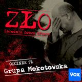 Grupa Mokotowska. ZŁO - Zbrodnia Łowca Ofiara