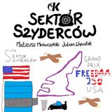 Sektor Szyderców S2 #17: Po Grand Prix USA - Mrówczyński i Więcławek