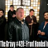 Pass The Gravy #428: Front Handed Insult