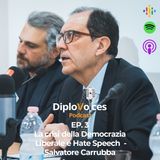 EP.3 La crisi della Democrazia Liberale e Hate Speech - Salvatore Carrubba