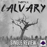 YahFee - 'Calvary' Single Review