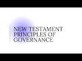 New Testament Principles of Governance
