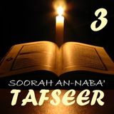 Soorah an-Naba' Part 3, Verses 10-14