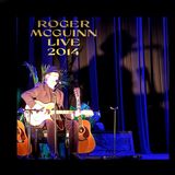 The Byrds' ROGER McGUINN LIVE 2014