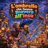 L'ombrello che faceva piovere all'insù