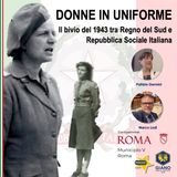 Donne in Uniforme: Il bivio del 1943 tra Regno del Sud e Repubblica Sociale Italiana