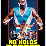 Bloody Binge Movie Show_ _No Holds Barred_