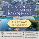 Principles of the Salafi Methodology (Part 2) – Shaykh Abu Iyaad Amjad Rafiq