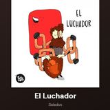 La Selección de Carla ~ Salados (El Luchador) ♫
