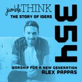 Worship for a new generation with Alex Pappas