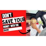 Don’t SAVE your MONEY in the BANK (It’s a TRAP)