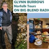 A Taste of England - Glynn Burrows on Big Blend Radio