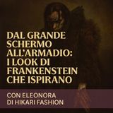 Dal Grande Schermo all’Armadio - I Look di Frankenstein che Ispirano