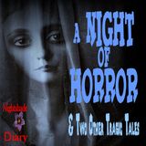 A Night of Horror and Two Other Tragic Tales | Podcast