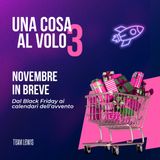 Novembre in breve: Dal Black Friday ai calendari dell'avvento