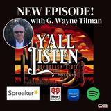 Y'all Listen - Lawman - G. Wayne Tilman
