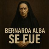 Buruleando S6-32: Bernarda Alba se fue