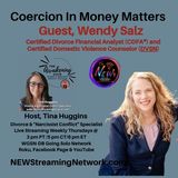 Coercion in Money Matters with Guest Wendy Salz