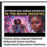 Famous actress exposes Hollywood Nollywood's human sacrifices #supernatural #jesussaves #testimony