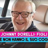 Johnny Dorelli, Curiosità: Perchè I Figli Non Portano Il Suo Cognome!
