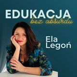 Zasiedzenie w ławkach! Jak rozruszać uczniów | Gościni Małgorzata Jachacz-Łopata