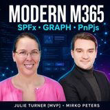 Building Modern Microsoft 365 Solutions with SharePoint Framework, Microsoft Graph, PnPjs & Great User Experiences with Julie Turner [MVP]