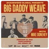 Mike Weaver from Big Daddy Weave - How God Makes All Things New
