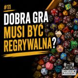 Big Box Podcast #11 | Czym jest dla nas regrywalność w grach planszowych?