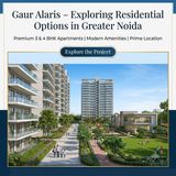Gaur Alaris – Exploring Residential Options in Greater Noida