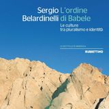 Sergio Belardinelli "L'ordine di Babele"
