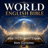 Bible WEB World English Bible Complete - World English Bible - Part 9